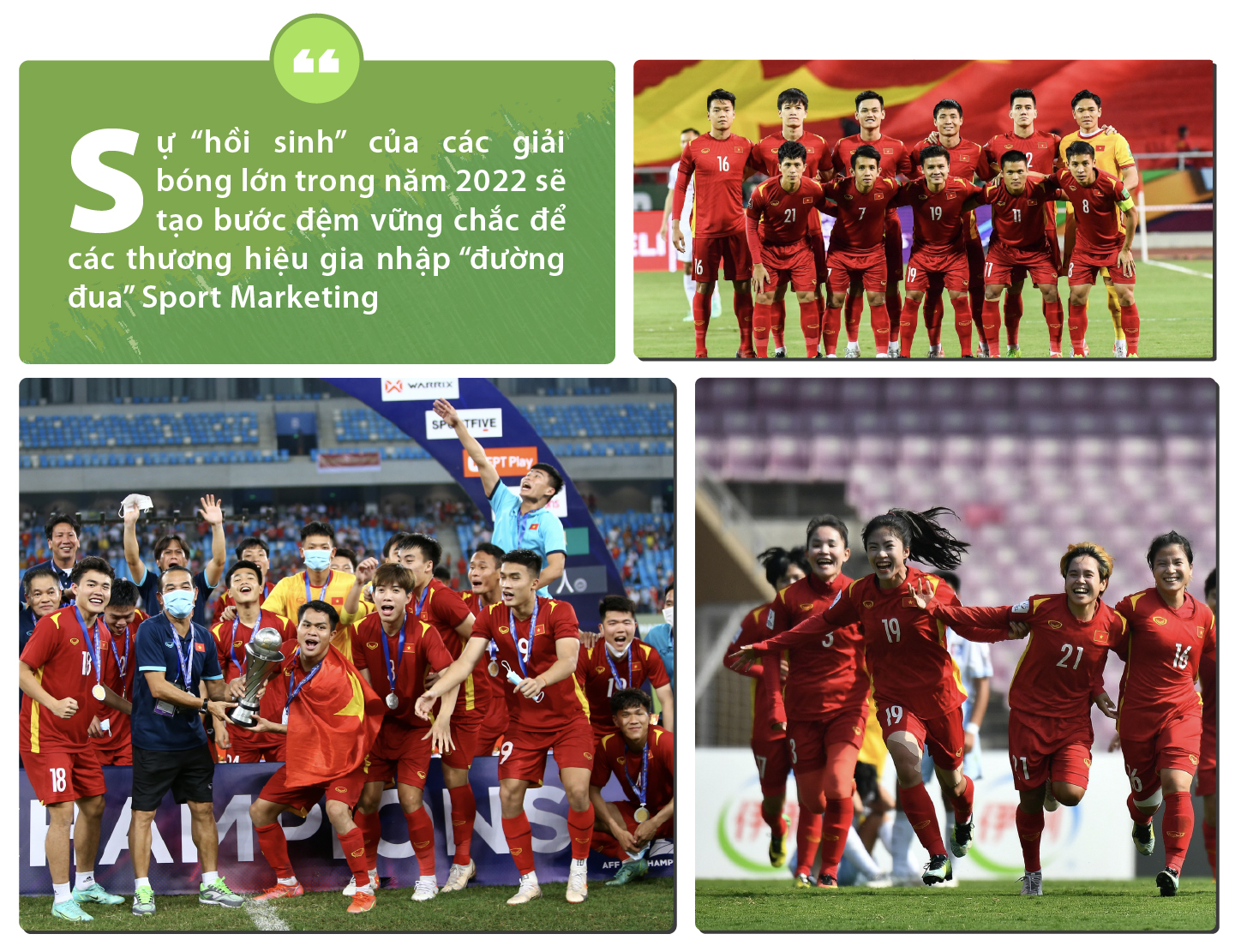 Những thắng lợi của đội tuyển Việt Nam hứa hẹn sẽ khiến thị trường Sport Marketing “bùng nổ” trong năm 2022