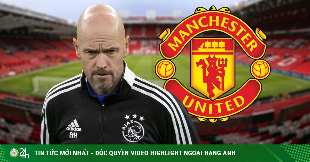 MU received very good news: Ten Hag can be picked up “without losing 1 cent”, revealing the time of announcement