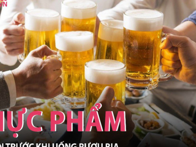 Sức khỏe đời sống - Uống bia rượu muốn hạn chế say xỉn hãy ăn trước những món sau đây