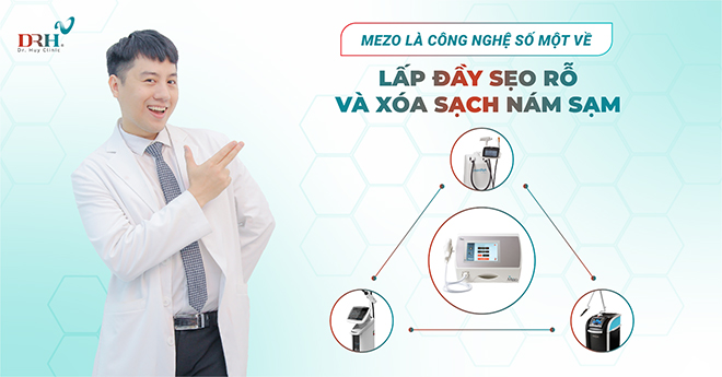 Mezo là công nghệ không xâm lấn duy nhất được chứng nhận hiệu quả trong điều trị nám, sẹo rỗ và trẻ hóa