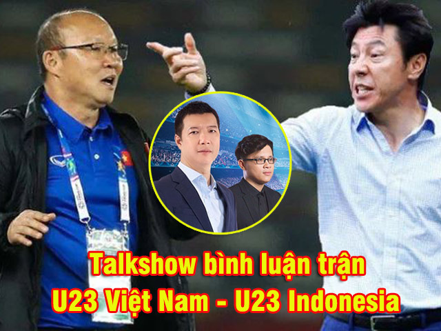 Đại chiến U23 Việt Nam – U23 Indonesia: Thầy Park đấu trí Shin Tae Yong làm nóng SEA Games