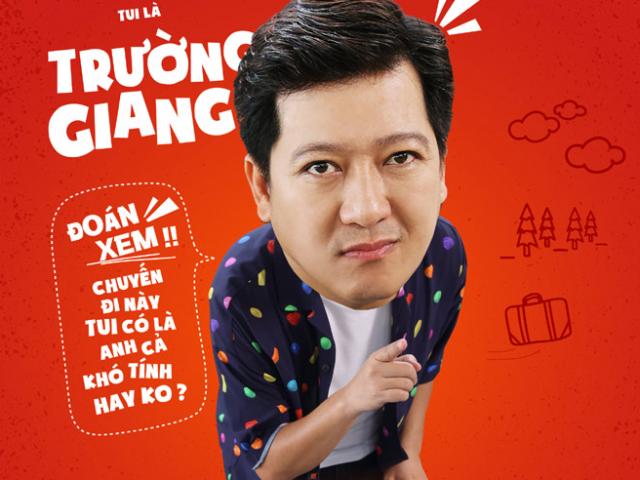 Giải trí - Anh cả khó tính Trường Giang được ví như "Google sống"