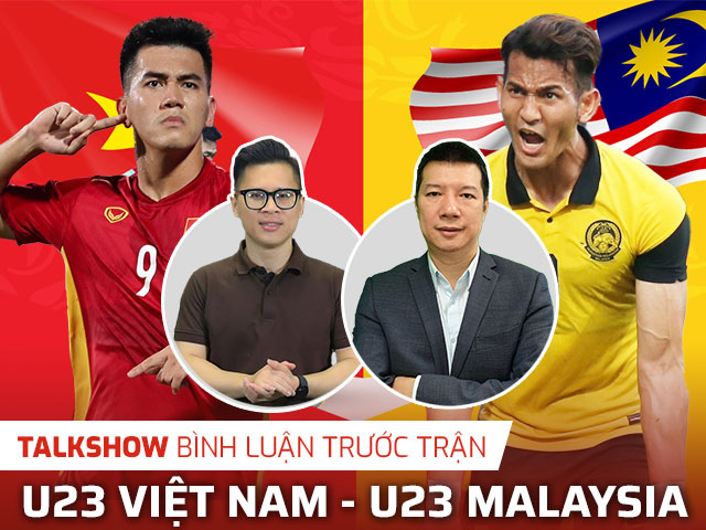 Bóng đá - U23 Việt Nam ở thế "cửa trên", sẽ thắng Malaysia chờ "chung kết trong mơ" SEA Games?