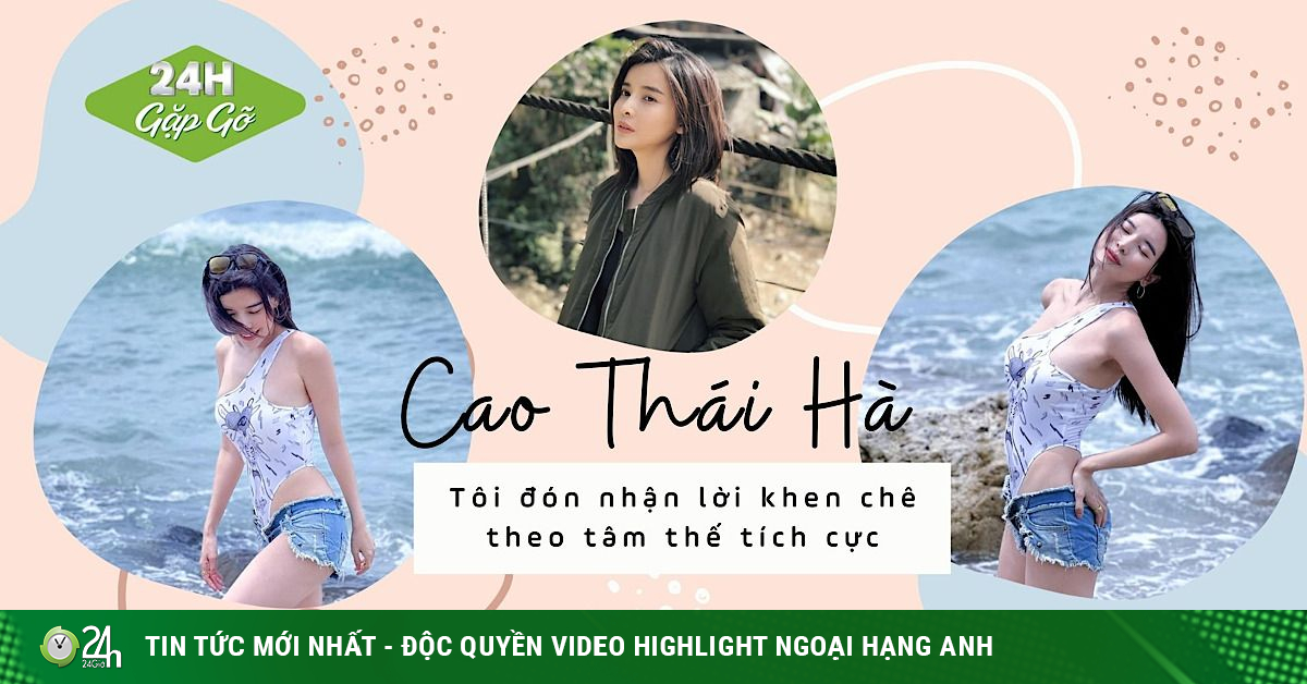 Cao Thai Ha: I don’t want to “view view” with a private life story