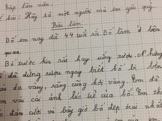 Giáo dục - du học - Bài văn tả bố không khác gì &quot;bóc phốt&quot;: 90% bài đi kể xấu, dòng cuối bỗng quay xe đọc mà &quot;mát lòng mát dạ&quot;
