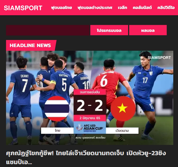 Tờ Siam Sport hú hồn với màn rượt đuổi của U23 Thái Lan