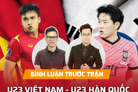 U23 Việt Nam đấu người khổng lồ U23 Hàn Quốc: Dàn trận “quay xe” mơ địa chấn?