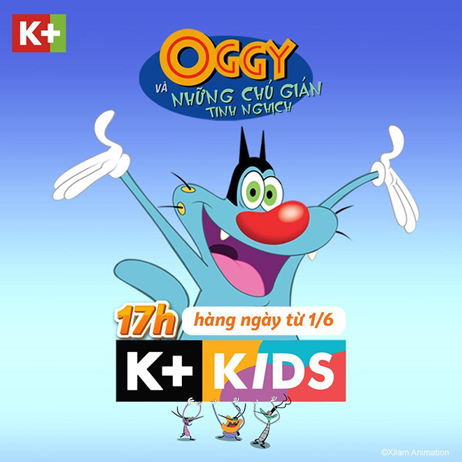 "Oggy Và Những Chú Gián Tinh Nghịch trên K mang đến hè rộn ràng cho cả nhà