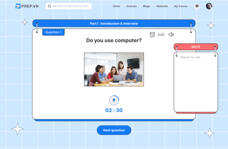 Tính năng Note và Time to Think mô phỏng kỳ thi thật