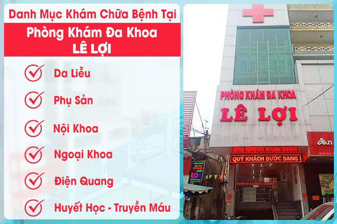 Phòng khám Đa khoa Lê Lợi là địa chỉ khám chữa bệnh uy tín tại Nghệ An