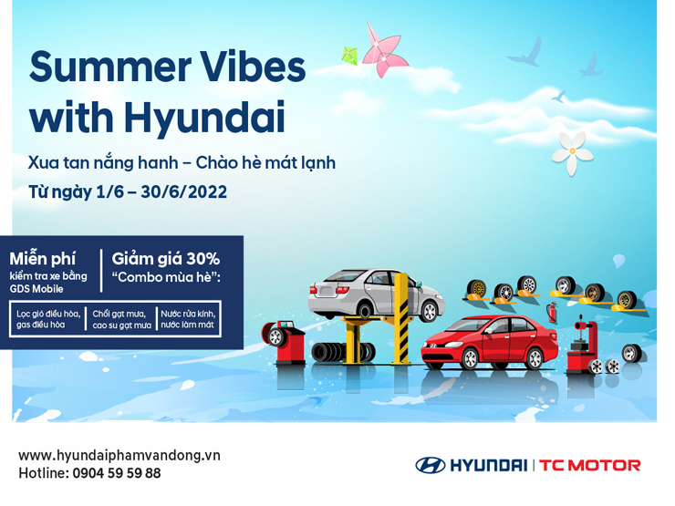 Tin tức ô tô - Hyundai Phạm Văn Đồng triển khai chương trình khuyến mại dịch vụ tháng 6 “Xua tan nắng hanh – Chào hè mát lạnh”