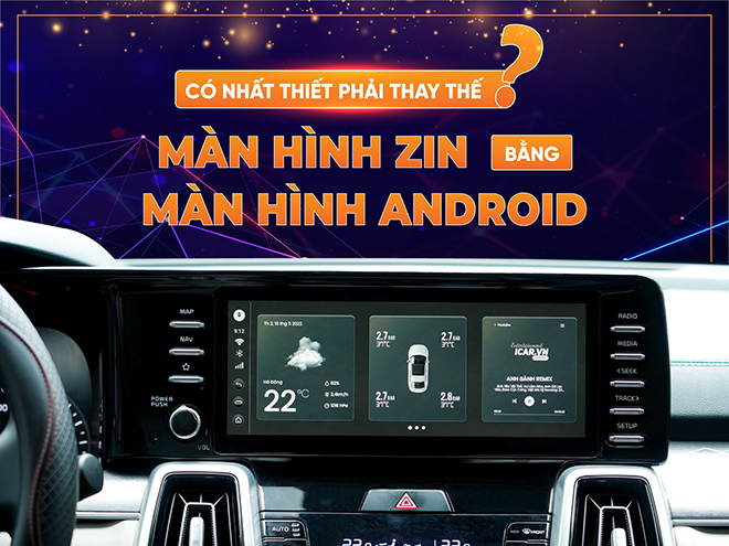 Còn lựa chọn nào ngoài việc thay thế màn hình zin bằng màn hình Android trên ô tô không? - 1