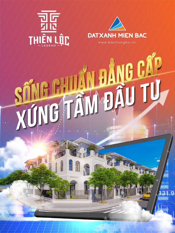 Thiên Lộc Legend không chỉ là một sản phẩm đầu tư hấp dẫn mà còn là một tài sản truyền đời hoàn hảo