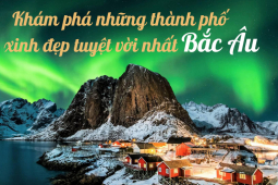 Du lịch - Khám phá những thành phố xinh đẹp tuyệt vời nhất Bắc Âu