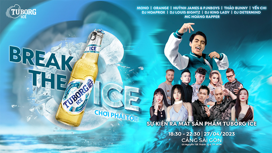 Sự kiện ‘Break the Ice' ra mắt Tuborg Ice