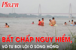 Tin tức trong ngày - Bất chấp nguy hiểm, nhiều người vô tư bơi lội ở sông Hồng