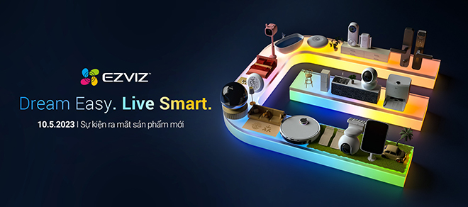 EZVIZ sắp cho ra mắt dải sản phẩm Smart Home mới - 1