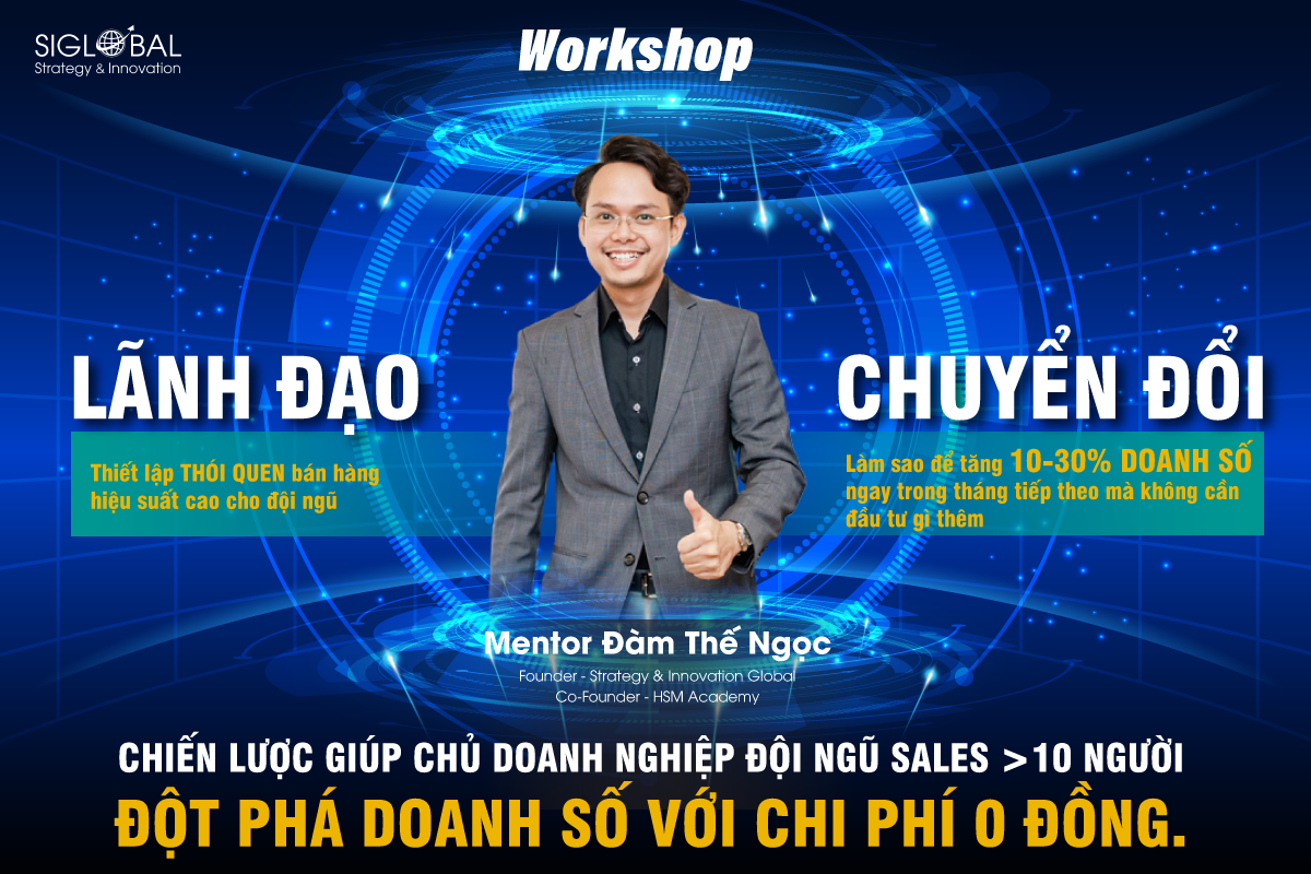 Mentor Đàm Thế Ngọc: "Tăng doanh thu, lợi nhuận là một trong những nhu cầu thiết thực nhất của doanh nghiệp" - 4