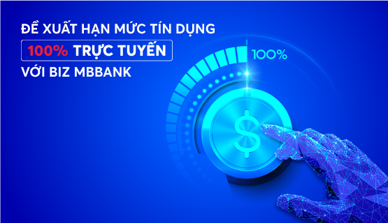 Phê duyệt cấp hạn mức tín dụng trên BIZ MBBank cho doanh nghiệp - 1