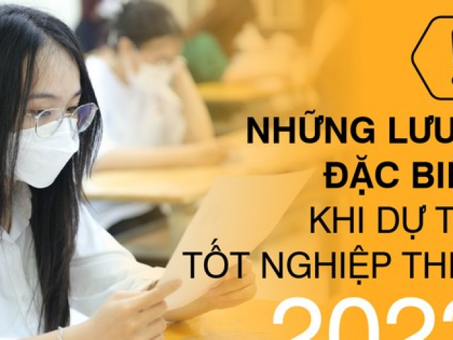 Những lưu ý đặc biệt khi dự thi tốt nghiệp THPT 2023