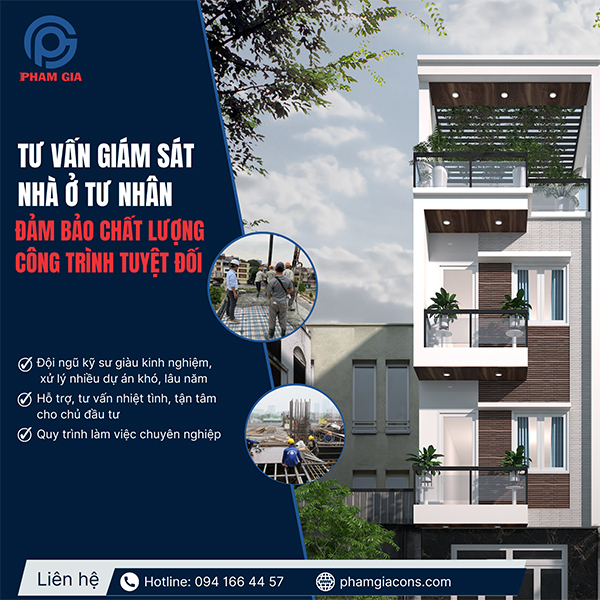 Tư vấn giám sát nhà ở, biệt thự tư nhân Phạm Gia - Sự lựa chọn hoàn hảo cho công trình của bạn - 2