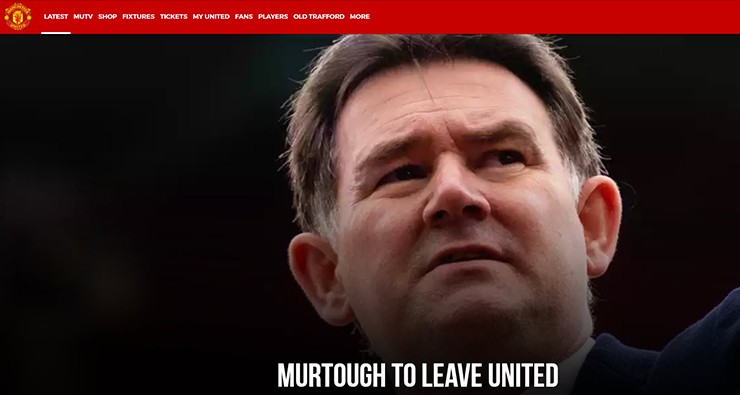Trang chủ MU thông báo về sự ra đi của cựu giám đốc bóng đá John Murtough