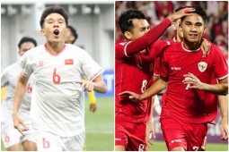 Kịch bản choáng nhất U23 châu Á: U23 Việt Nam gặp U23 Indonesia ở chung kết?