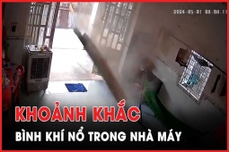 Tin tức trong ngày - Video ghi khoảnh khắc bình khí nổ, 13 người thương vong