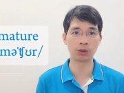 Giáo dục - du học - Phát âm 'mature' và 'maturity' như thế nào