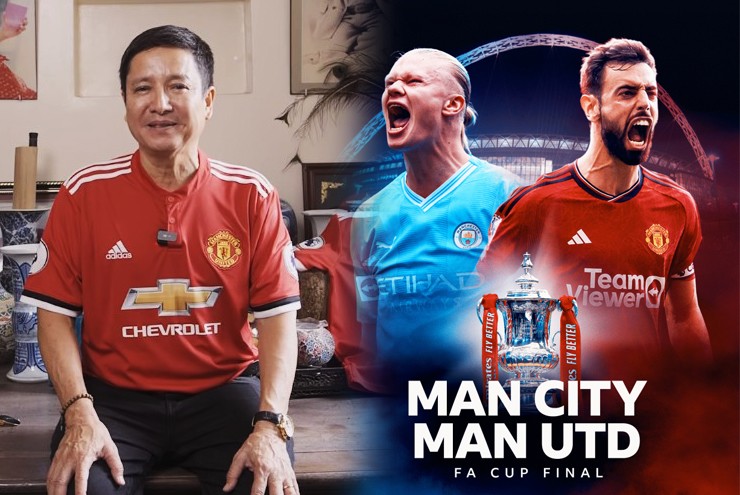 Nghệ sĩ Chí Trung nhận định dí dỏm về trận chung kết FA Cup giữa MU và Man City