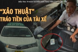 ĐIỀU TRA: Tái diễn nạn tài xế taxi tráo tiền ở TP.HCM - BÀI 1: Lật mặt các chiêu trò xảo thuật tráo tiền