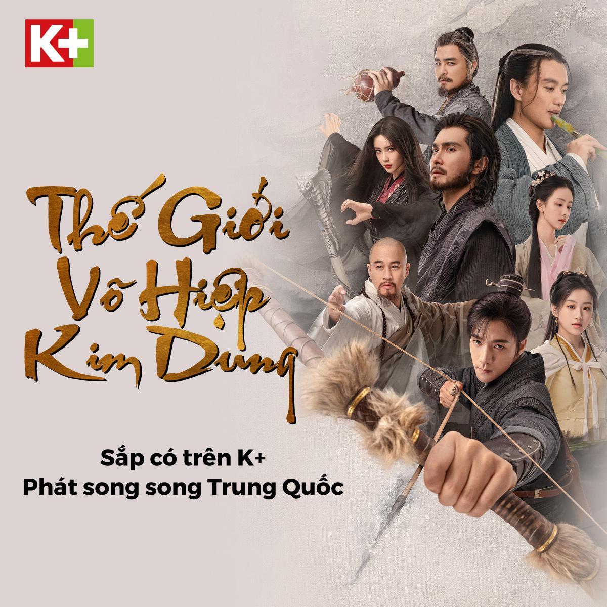 Võ hiệp Kim Dung trở lại màn ảnh, hoành tráng hơn bao giờ hết