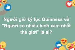 Giáo dục - du học - Thử chinh phục 15 câu hỏi vừa dễ vừa khó này