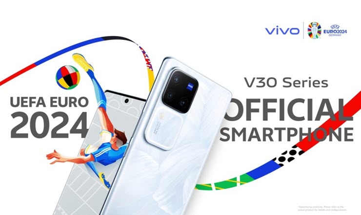 Vivo V30 Pro được chọn làm điện thoại thông minh chính thức của Euro 2024.