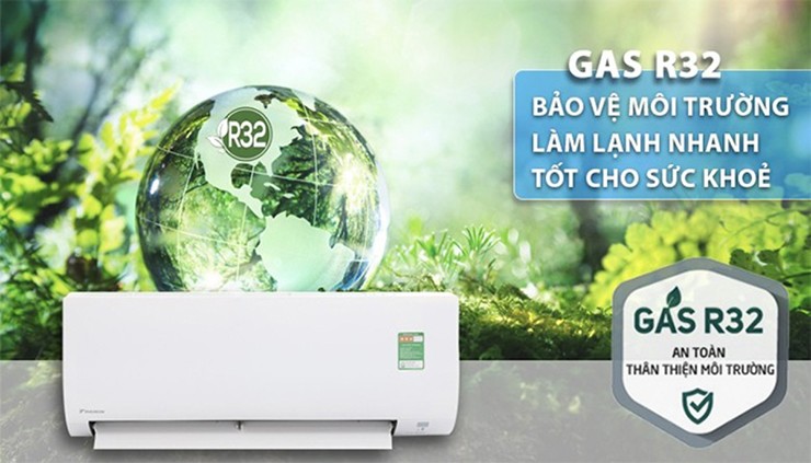Gas lạnh R-32 được xem là an toàn và thân thiện với môi trường.