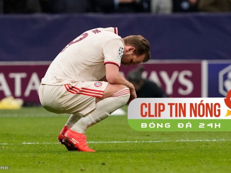 Kane cay đắng rời Cúp C1 cùng Bayern, vẫn bị “vận đen“ đeo đuổi (Clip tin nóng)