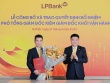 Ngân hàng Lộc Phát (LPBank) bổ nhiệm ông Nguyễn Hoàng Hải làm Phó Tổng Giám đốc kiêm Giám đốc Khối Vận hành