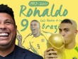 Ronaldo béo: Từ ‘người ngoài hành tinh’ đến vua kiếm tiền