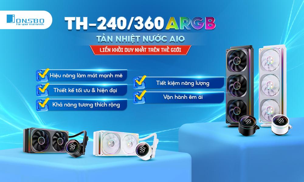 TH -240/360 - dòng tản nhiệt nước AIO liền khối duy nhất trên thế giới ra mắt cuối năm 2024