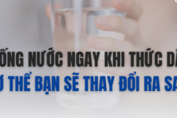 Uống nước ngay khi sáng thức dậy, cơ thể bạn sẽ thay đổi ra sao?