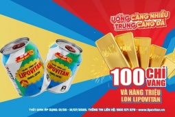 Chào hè 2025: Bật nắp Lipovitan, “bùng nổ” vàng trên toàn quốc