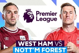Trực tiếp bóng đá West Ham - Nottingham Forest: Áp lực nặng nề của các vị khách (Ngoại hạng Anh)