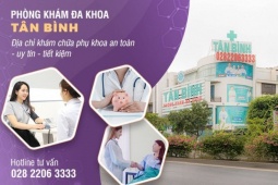 Phòng khám Đa khoa Tân Bình 495 Cộng Hòa, TP. HCM - Địa chỉ chăm sóc toàn diện cho phái đẹp