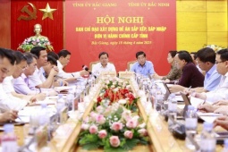 Dự kiến phương án nhân sự cấp ủy sau khi hợp nhất tỉnh Bắc Giang và Bắc Ninh