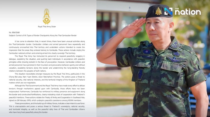 Tổng tư lệnh Quân đội Hoàng gia Thái Lan Pana Klaewblaudtuk và quân lệnh số 806/2568 cho phép đóng cửa khẩu biên giới Thái Lan với láng giềng Campuchia. Ảnh: The Nation.