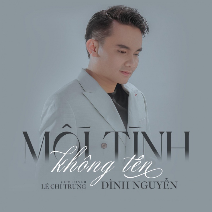 Mối Tình Không Tên do nhạc sĩ Lê Chí Trung sáng tác và được ca sĩ Đình Nguyễn giới thiệu lần đầu vào tháng 9/2023