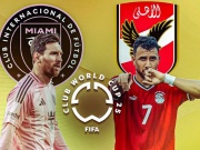 Bóng đá - Dự đoán tỷ số Al Ahly - Inter Miami: Tâm điểm Messi (Khai mạc Club World Cup)