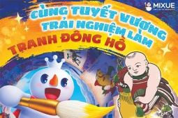 MIXUE khởi động cuộc thi vẽ Tuyết Vương lần thứ 3 và chuỗi hoạt động trải nghiệm làm tranh đông hồ