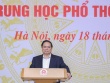 Thủ tướng: Tiến tới tổ chức Kỳ thi tốt nghiệp THPT trên máy tính