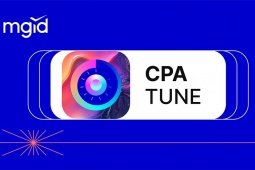 MGID ra mắt CPA Tune với tỷ lệ chuyển đổi cao hơn 155% cho các chiến dịch quảng cáo